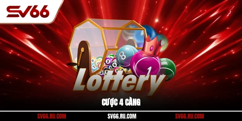 Cược 4 càng