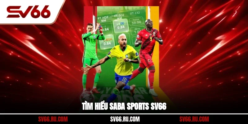 Tìm hiểu Saba Sports SV66